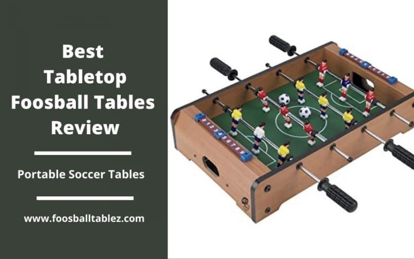 Best Tabletop Foosball Tables Review